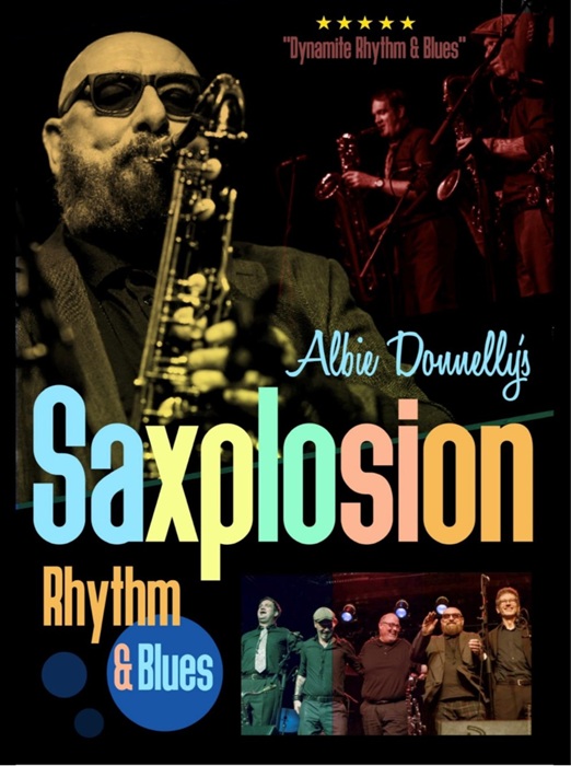 ALBIE DONNELLY - "Mr. SUPERCHARGE" –SAXPLOSION